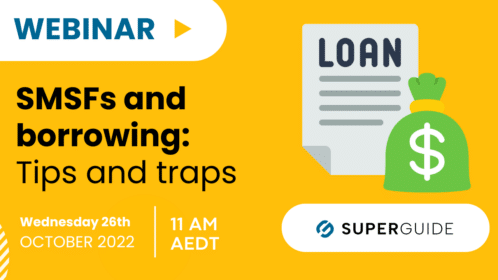 Webinar: SMSFs and borrowing: Tips and traps