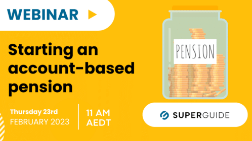 Webinar: Starting an account-based pension