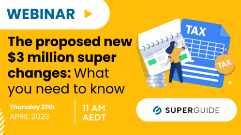 Webinar: The proposed new  million super changes: What you need to know