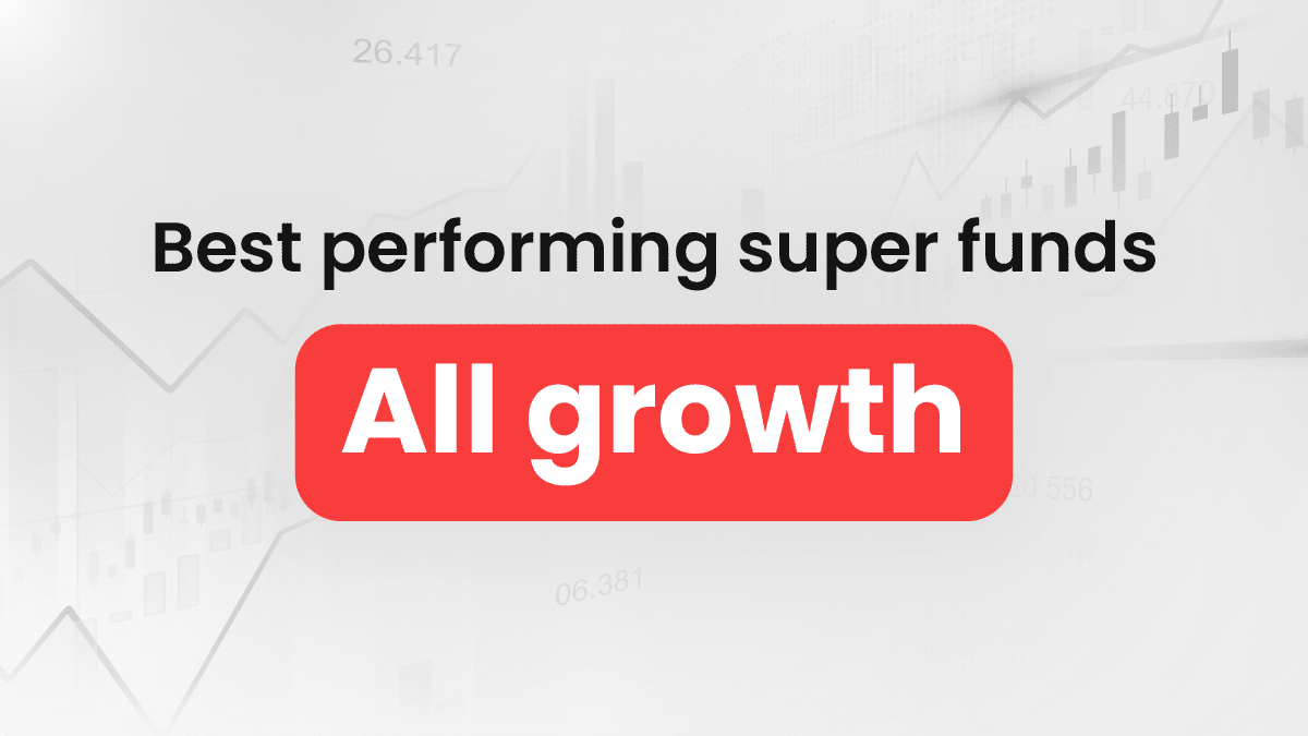 Best performing super funds All Growth category (96100)