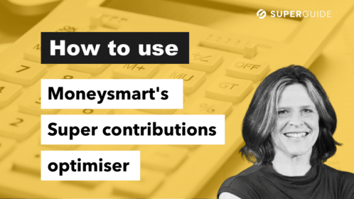 How to use the Moneysmart Super contributions optimiser