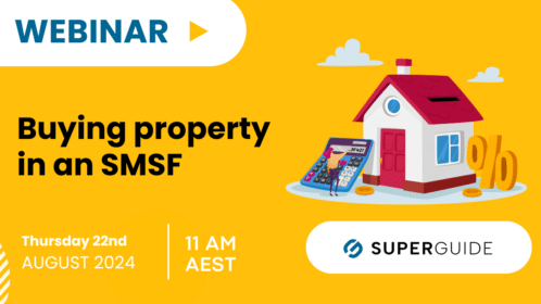 Webinar: Buying property in an SMSF