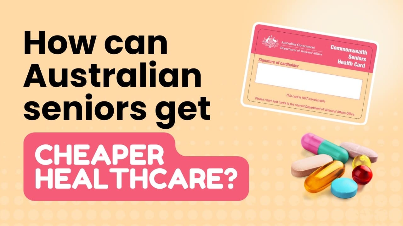 Commonwealth Seniors Health Card Eligibility and how to apply