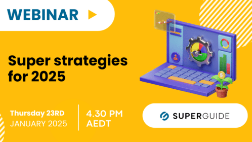 Webinar: Super strategies for 2025